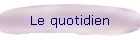 Le quotidien
