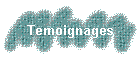 Temoignages