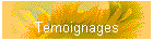 Temoignages